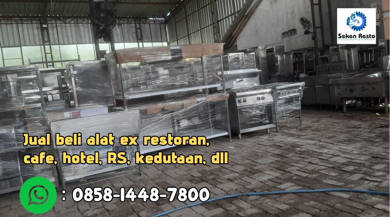 Terima borongan alat resto bekas di Jakarta Utara